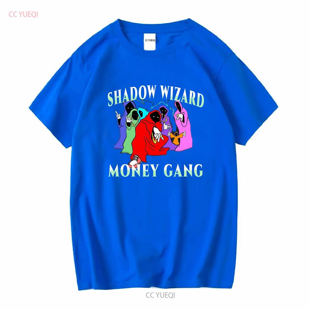 Shadow Wizard Money Gang T Shirt We love casting spells legalize nuclear bombs meme dj smokey long or short sleeves vintage