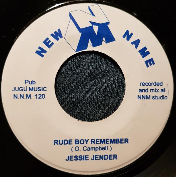 7inch Record JESSIE JENDER - Rude Boy Remember NNM120 Jamaica Reggae, Ska & Dub Used
