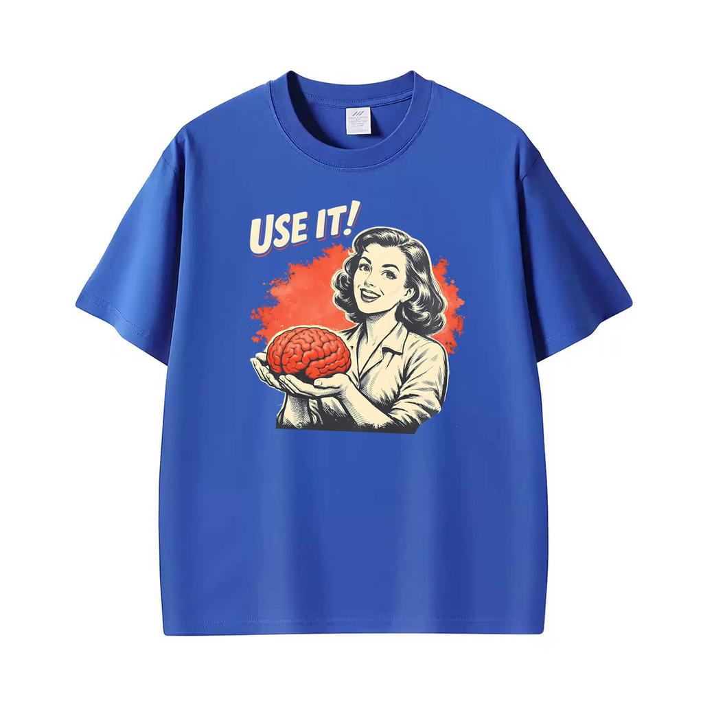 Sarcastic Vintage Use Your Brain Aesthetic Funny Printed T Shirt Unisex Unisex Fashion High Quality Tee Shirt Summer Casual Tshirts