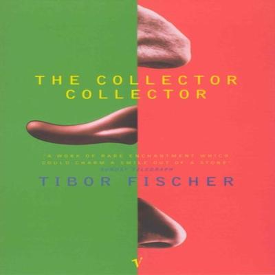 The Collector Collector by Tibor Fischer Paperback Book 9780099268192