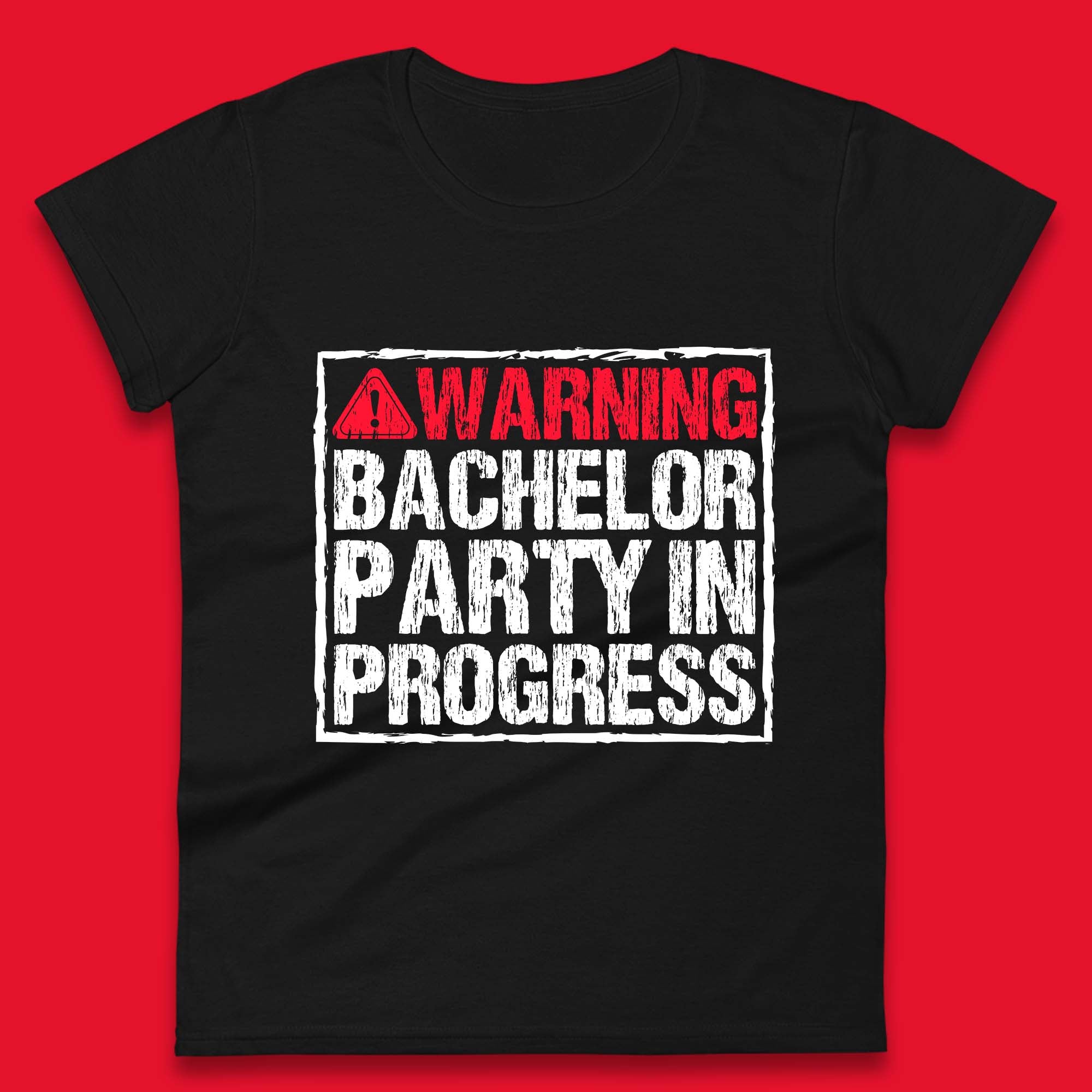 

Warning Bachelor Party In Progress Funny Stag Guys Night Out Wedding Womens Tee T Shirt Mens Tops Unisex Top 2XL