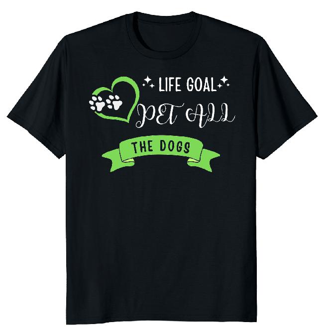 

Футболка унисекс Life Goal Pet The Dogs