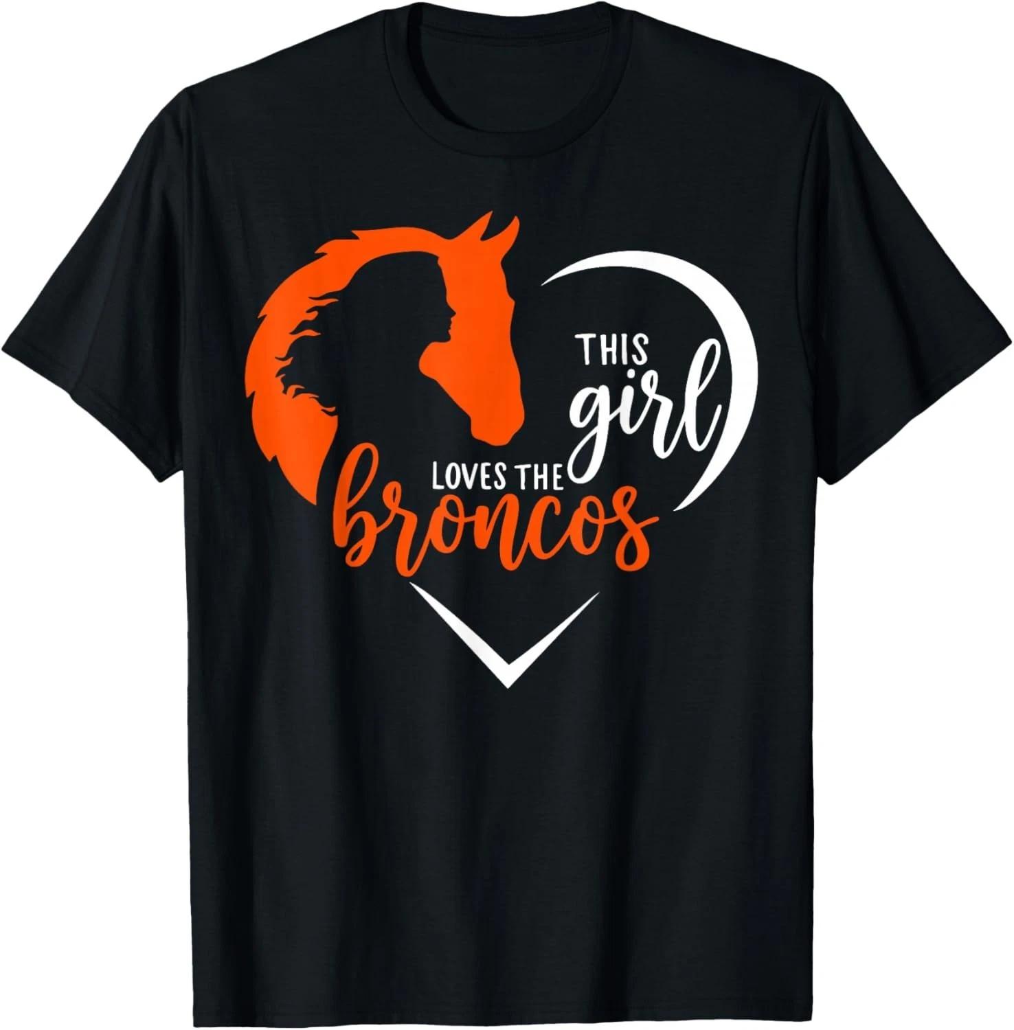 This Girl Loves Broncos Cute Quote Gift for Men Women unisex T-Shirt 2XL