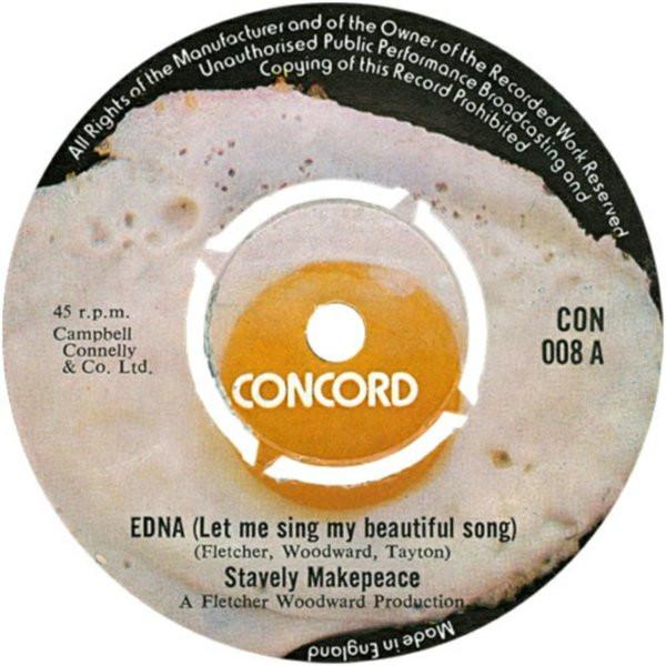 

7inch Record STAVELY MAKEPEACE - Edna (Let Me Sing My Beautiful Song CON008 CONCORD 1972 UK Rock Used