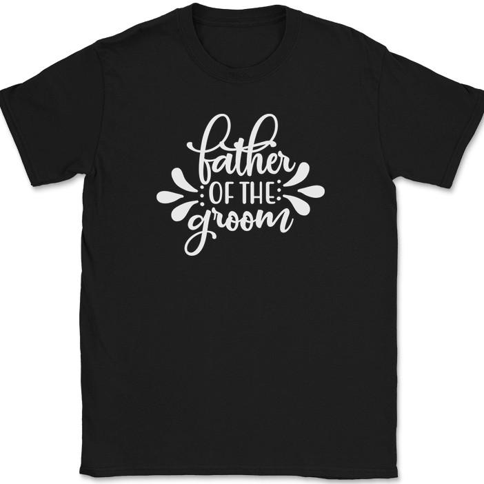 Father of the Groom T-Shirt Marriage Married Bride Family Group Gift Tee