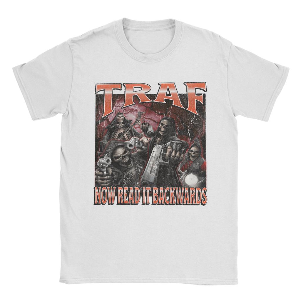 TRAF Now Read That Backwards Funny Hard Skeleton Meme T Shirt For Unisex Summer TShirts O Neck Tee Shirt Oversized Clothing