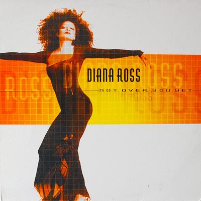 12inch Record DIANA ROSS - Not Over You Yet 12EMX553 EMI 1999 UK Dance & Electronica Used