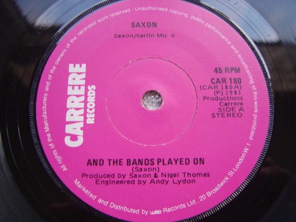 

7inch Record SAXON - And The Bands Played On CAR180 Carrere 1981 Ireland Rock Used