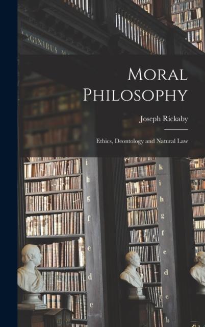 Kniha Moral Philosophy : Ethics, Deontology and Natural Law