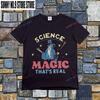 Fun SCIENCE IS MAGIC  Streetwear Harajuku Pattern T-shirt Unisex Super Large T-shirt New