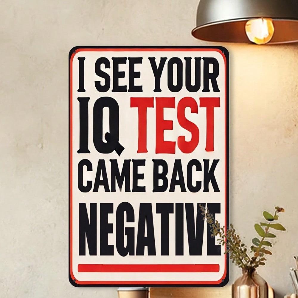 Vintage Humor IQ Test Tin Sign Funny Wall Decor 8x12 Inch Waterproof Metal Art 20x30