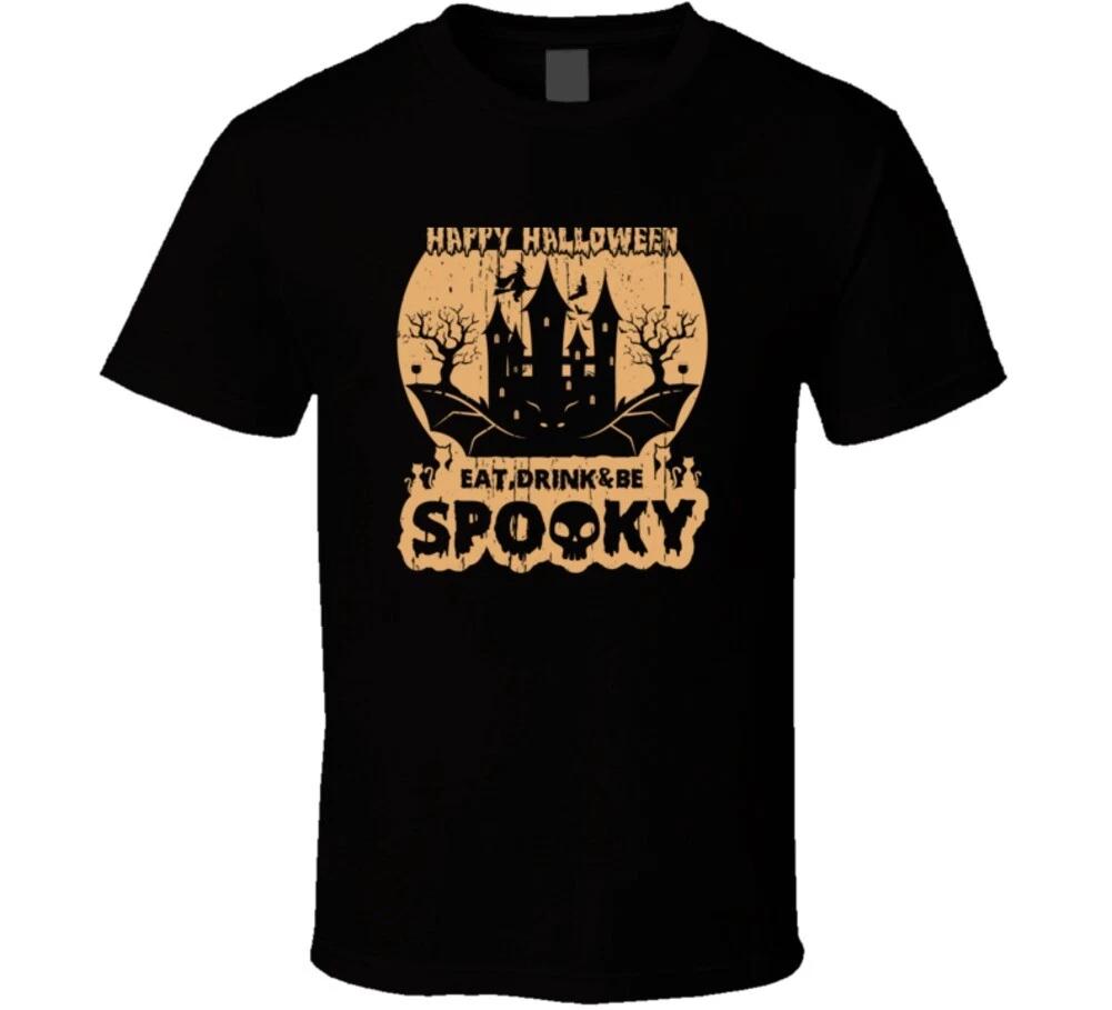 Eat Drink & Be Scary Happy Halloween Funny Gift T Shirt M
