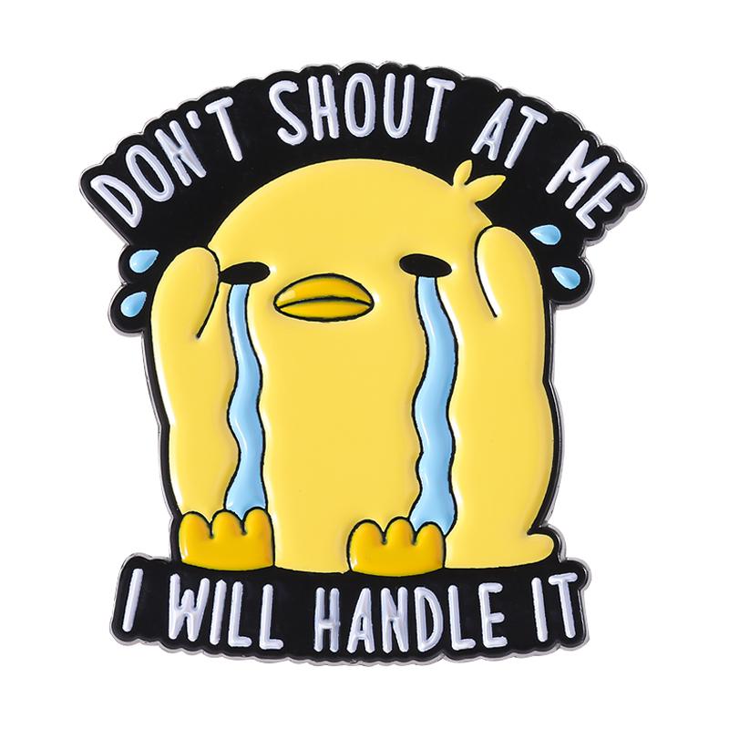 Don t Caps Lock At Me Enamel Pins Crying Duck Raccoon Don t Yell At Me I Will Cry Cute Animal Brooches Lapel Badge Jewelry Gifts