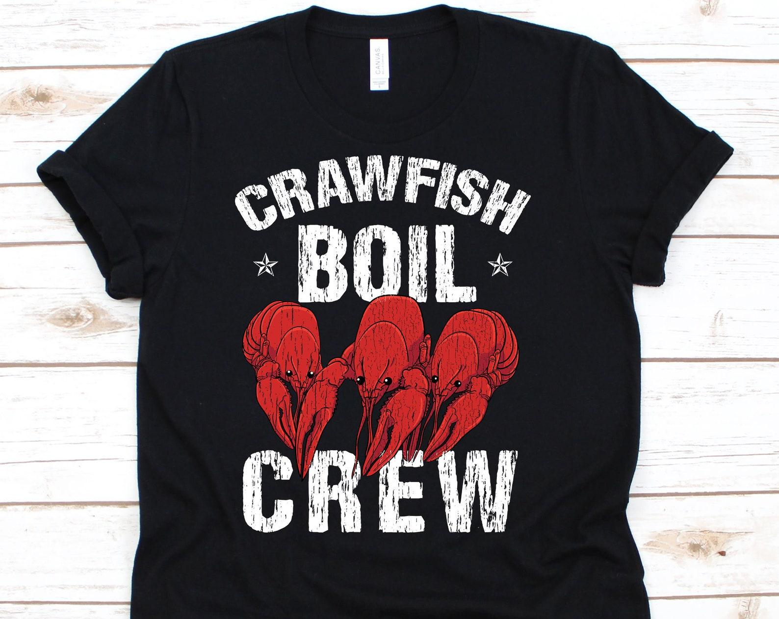 Crawfish Boil Crew Shirt, Cajun Shirt, Crawfish, Crawfish Boil, Mudbags, Crabbing, Crawfish Party, Crawfish Eating M