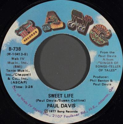 7-tums Skiva PAUL DAVIS - Sweet Life B738 Bang Records 1977 Kanada Rock Begagnad