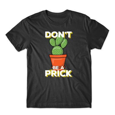Don'T Be A Prick Funny Plant Kids Unisex Top Tee Shirt