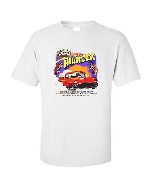 

1957 Ford Thunderbird Ford Thunder Muscle Car T-shirt Single OR Double Print 4XL