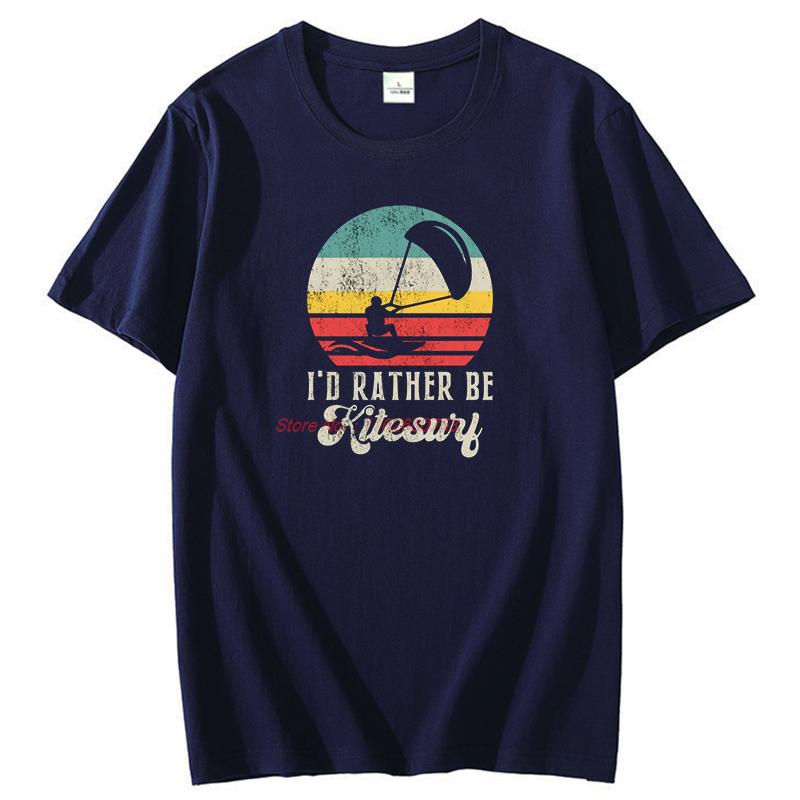 I D Rather Be Kitesurfing Fashion Graphic T Shirts Cotton Short Sleeve Tshirts Unisex New Shirts And Tshirts Print T Shirt