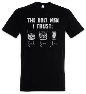 La Maglietta "Gli Unici Uomini di Cui Mi Fido" Divertente Alcol Birra Ubriacarsi Festa Jim Jack Gin