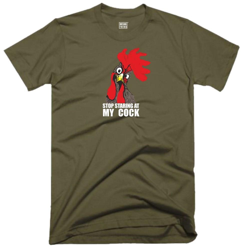 Stop Staring At My Cock T Shirt Funny Rude Offensive Chicken Lover Gift Fun Top S