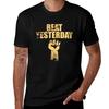 Beat Yesterday TShirt Stylish Print Short Sleeve Tee