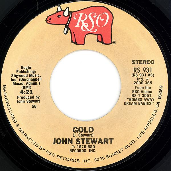

7inch Record JOHN STEWART Gold Comin Out Of Nowhere RS931 RSO 1979 US Rock Used