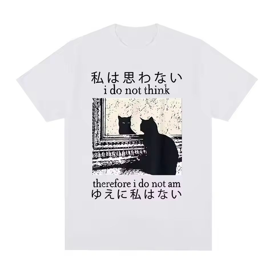 I Do Not Think Therefore I Do Not Am Funny Japanese Cat Meme Short-sleeved T-shirt for Men and Women