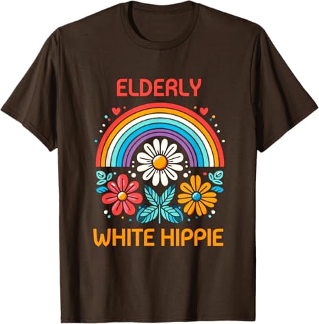 Elderly White Hippie Trending Funny Saying Tee TShirt Funny Rainbow Flowers Y2k Graphic Outfit Womens Fashion Joke Novelty Top