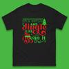 Eat Drink And Jingle Like You Mean It Christmas Mens T Shirt Womens Tops Tees