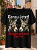 Exactly Now Two Donkeys Look At Each Other Gerunisex Joke Two Detailed Donkey Heads And Bold Red Text Unisex All Tshirt
