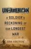 Kniha Un-American : A Soldier's Reckoning of Our Longest War