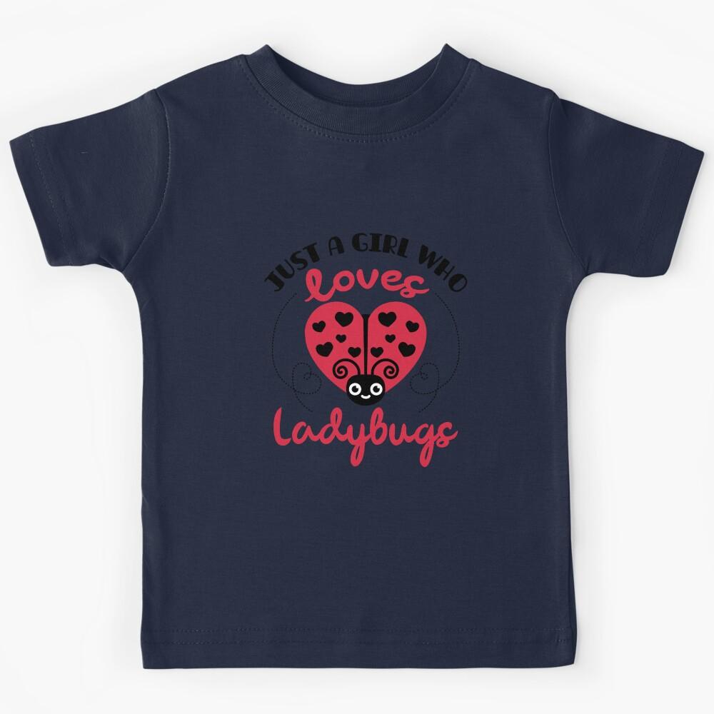 Just a Girl Who Loves Ladybugs Ladybug Lover Kids T-Shirt 130