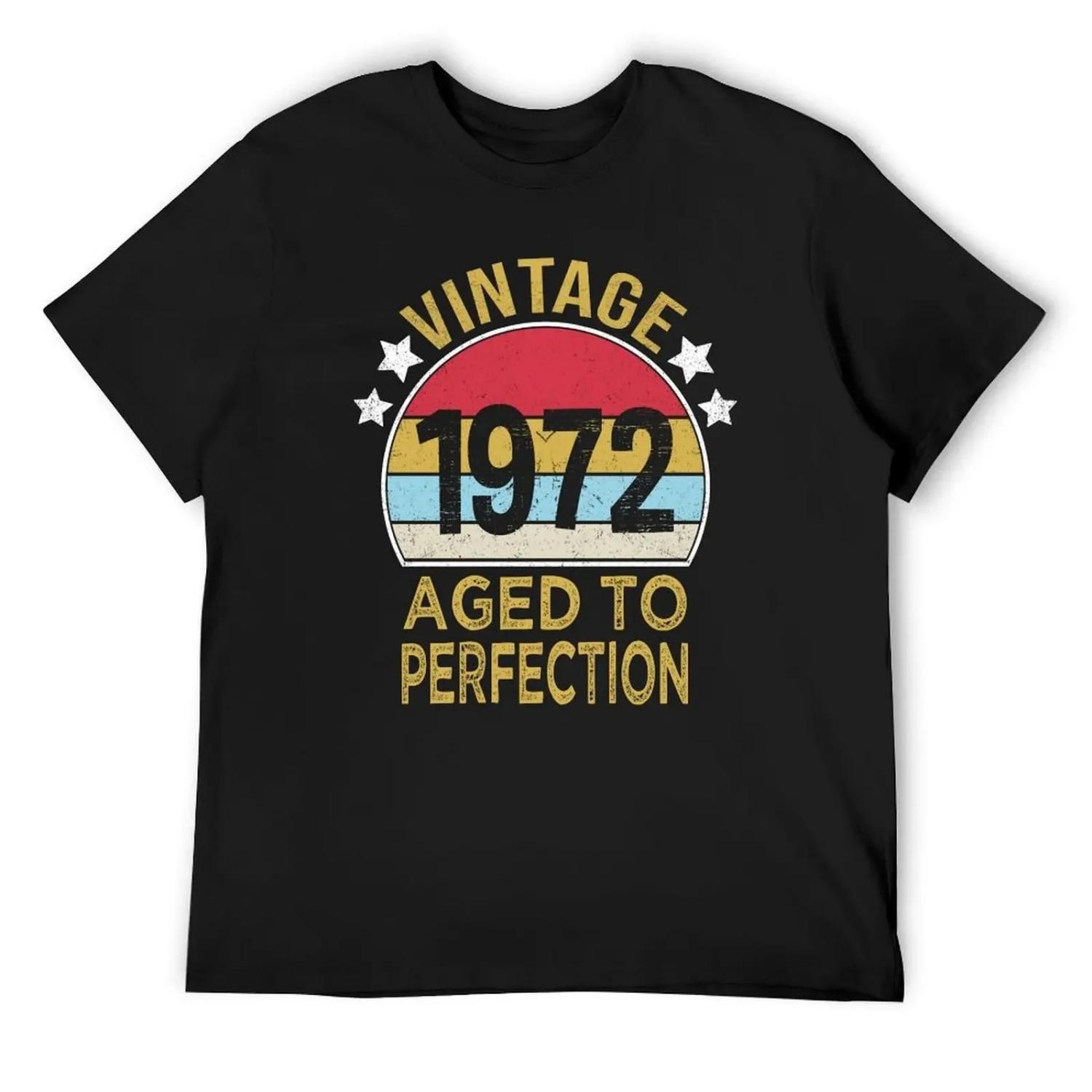Born 1972 Birthday Old Gift Vintage 1972 Funny for Birthday T-Shirt Funny t-shirts Short sleeve tee funny t shirts men S