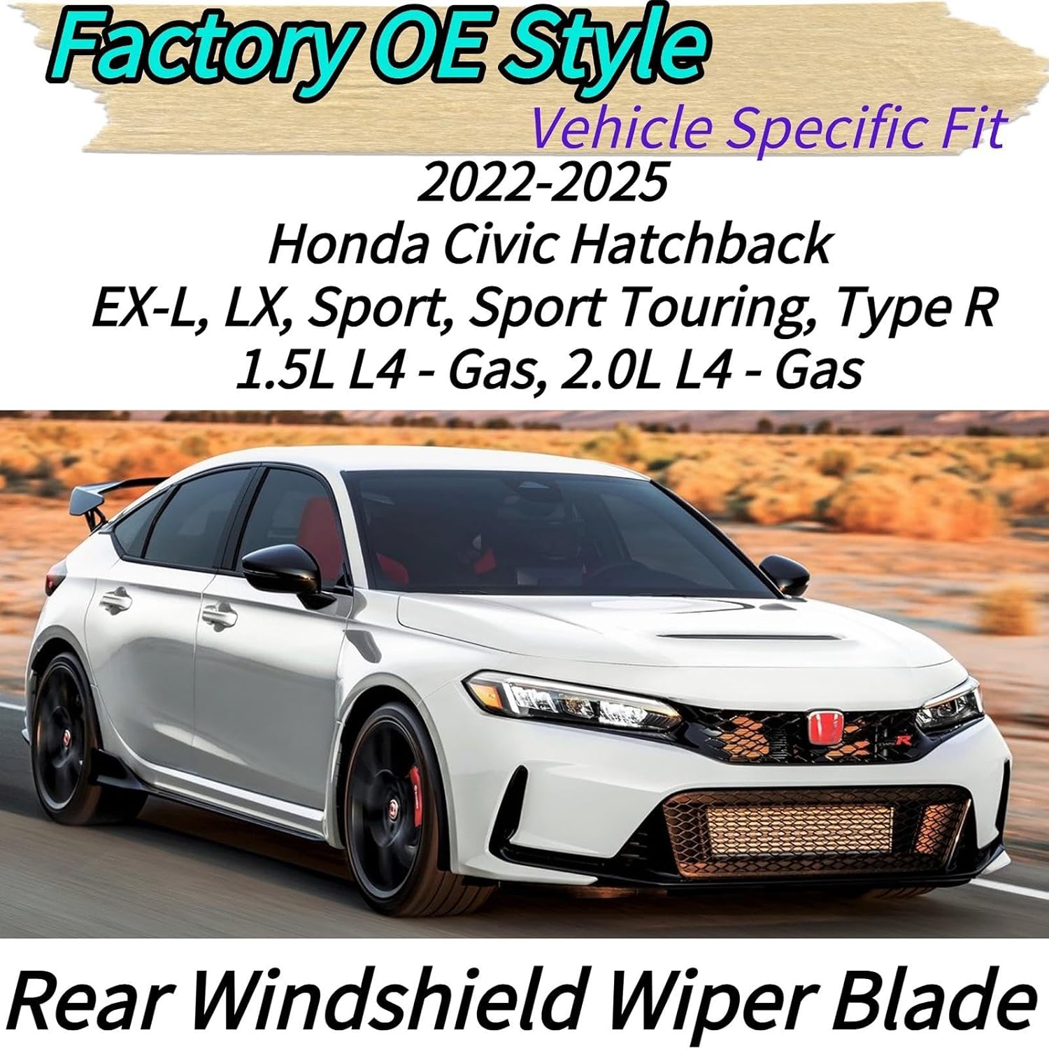 

Rear Wiper Blade for Honda Civic Hatchback 2022-2025 2024 2023 | Exact Fit EX-L, LX, Sport, Sport Touring, Type R Models | OEM Replacement