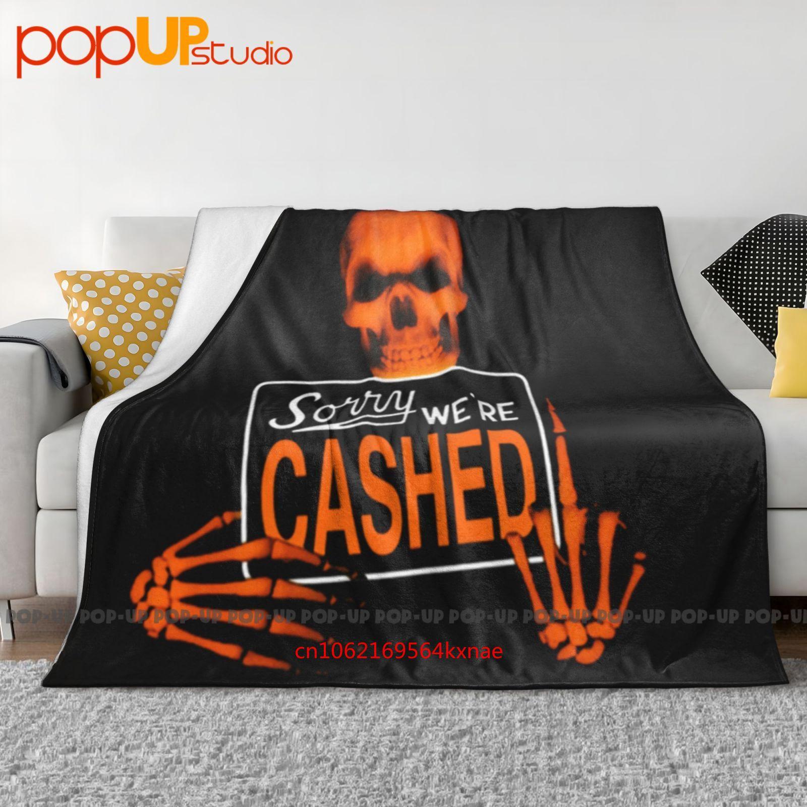 Teamsesh Bones Sorry Were Cashed Ultra-Soft Blanket Quilt Winter Sofa Cover Bed Covers 30x40in