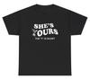 SheS Yours The Y Is Silent Tshirt Funny Ours Toxic Funny City Boy Meme Gift Tee