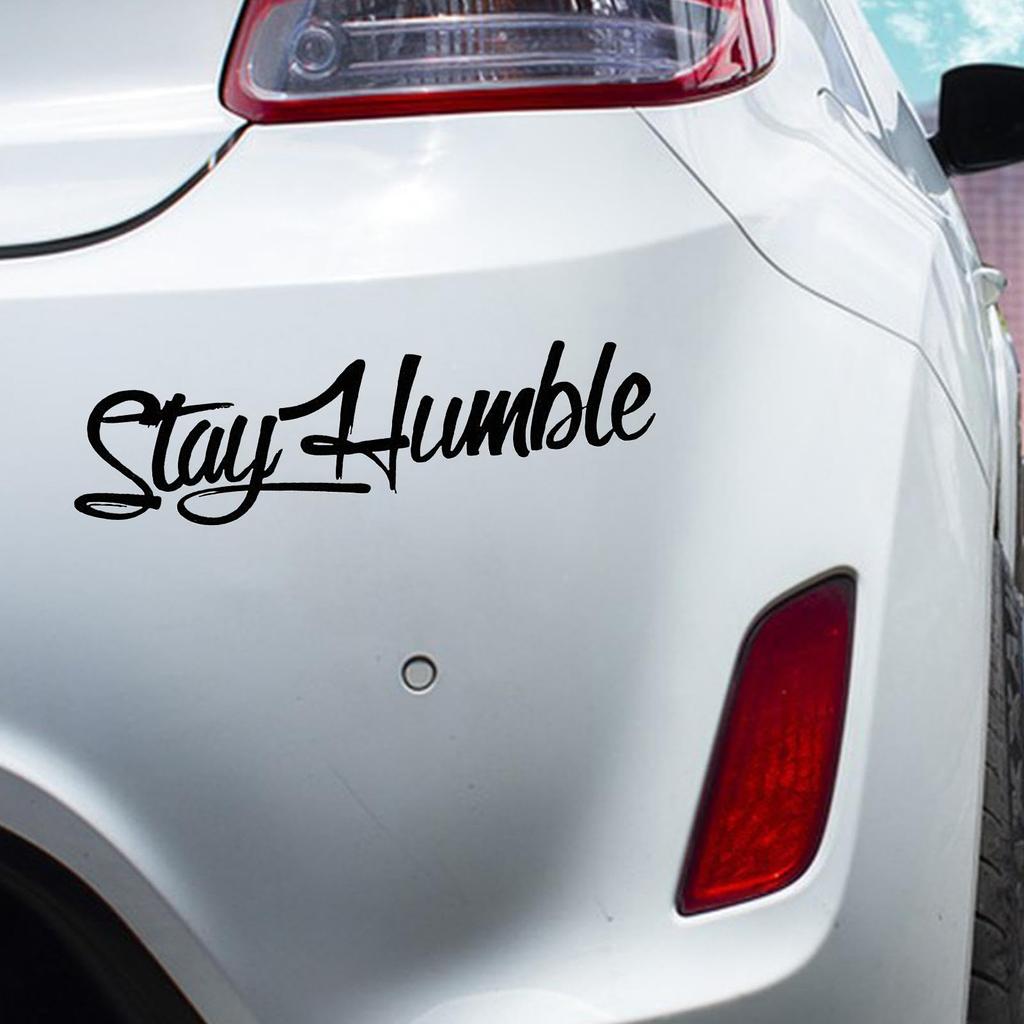 Generic Stay Humble Car Sticker, Stay Humble Car Sticker, English Body Sticker, Stay Humble