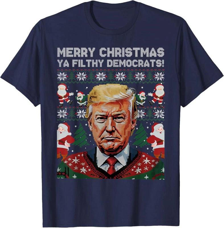 Merry Christmas Ya Filthy Democrats Funny Trump Xmas T-Shirt 3XL