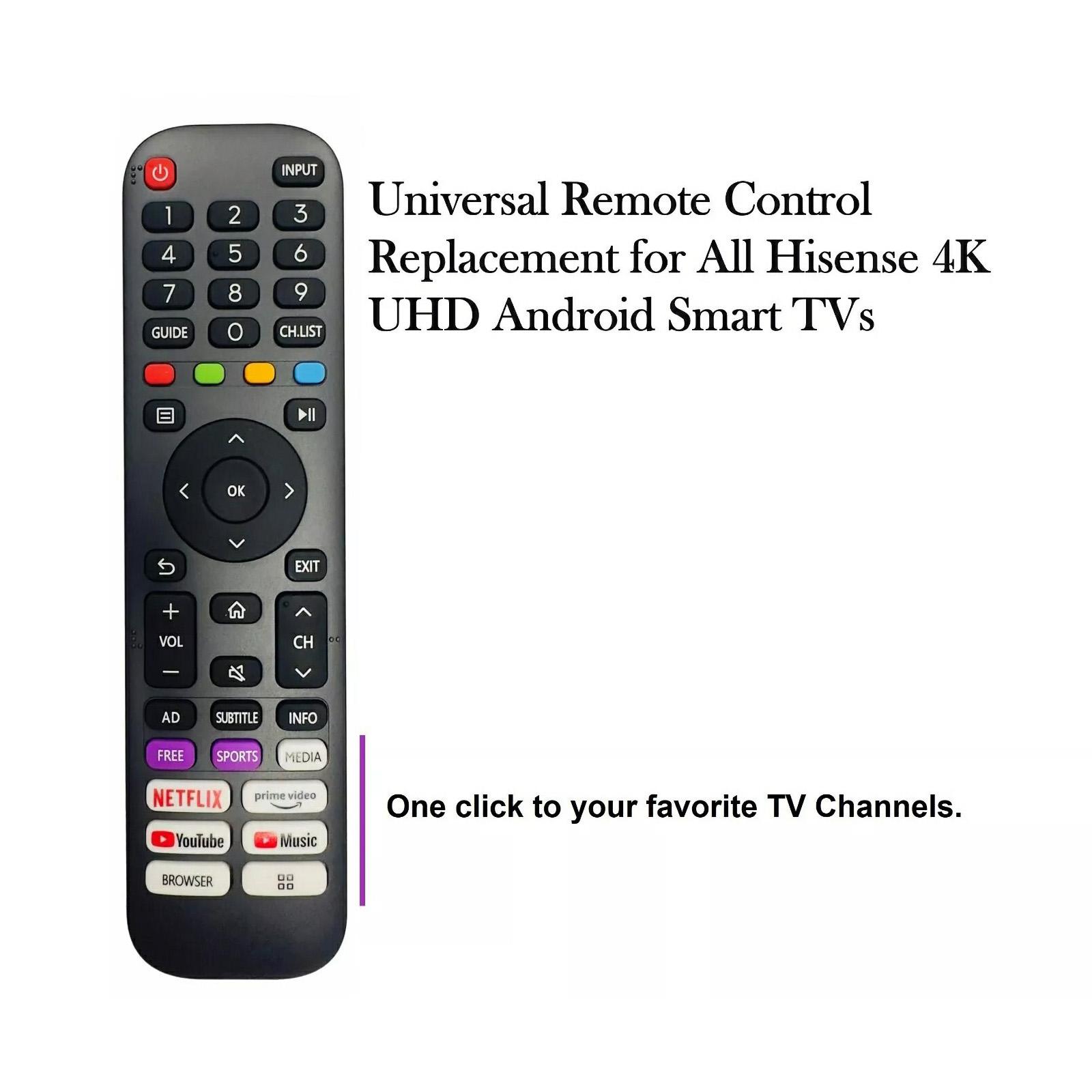 

EN2AE30H Universal Remote Control Replacement For Hisense 4K UHD Android Smart Tvs A
