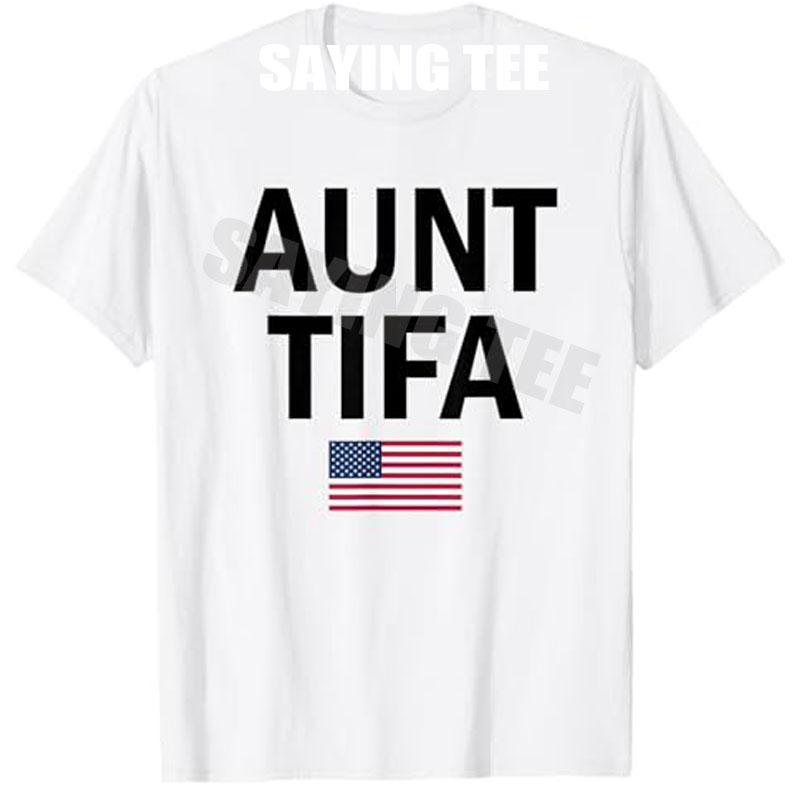 Aunt Tifa TShirt Aunt Tifa American Flag US Funny Auntie Saying Tee Novelty Gift Womens Fashion Y2k Name Streetwear Clothes S
