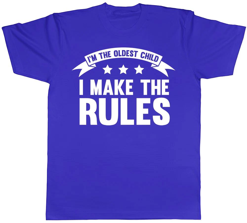 I m the Oldest Child, I Make the Rules Funny Mens Short Sleeve T-Shirt 130