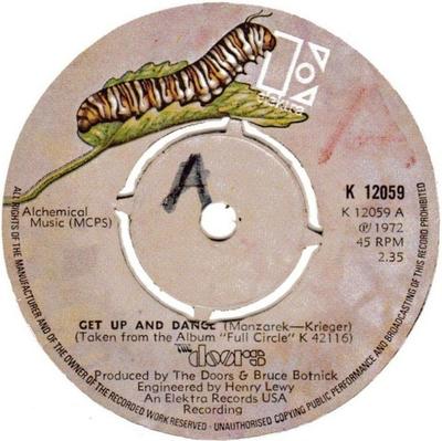 7inch Record DOORS - Get Up And Dance  K12059 Elektra 1972 UK Rock Used