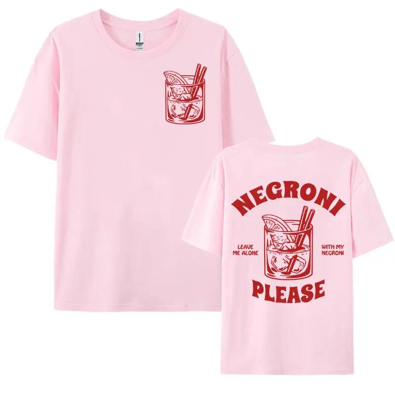 Negroni Please Vintage Streetwear T Shirt Funny Cocktail Drink Cute Graphic Meme T-shirts Men Women Cotton Short Sleeve T-shirt