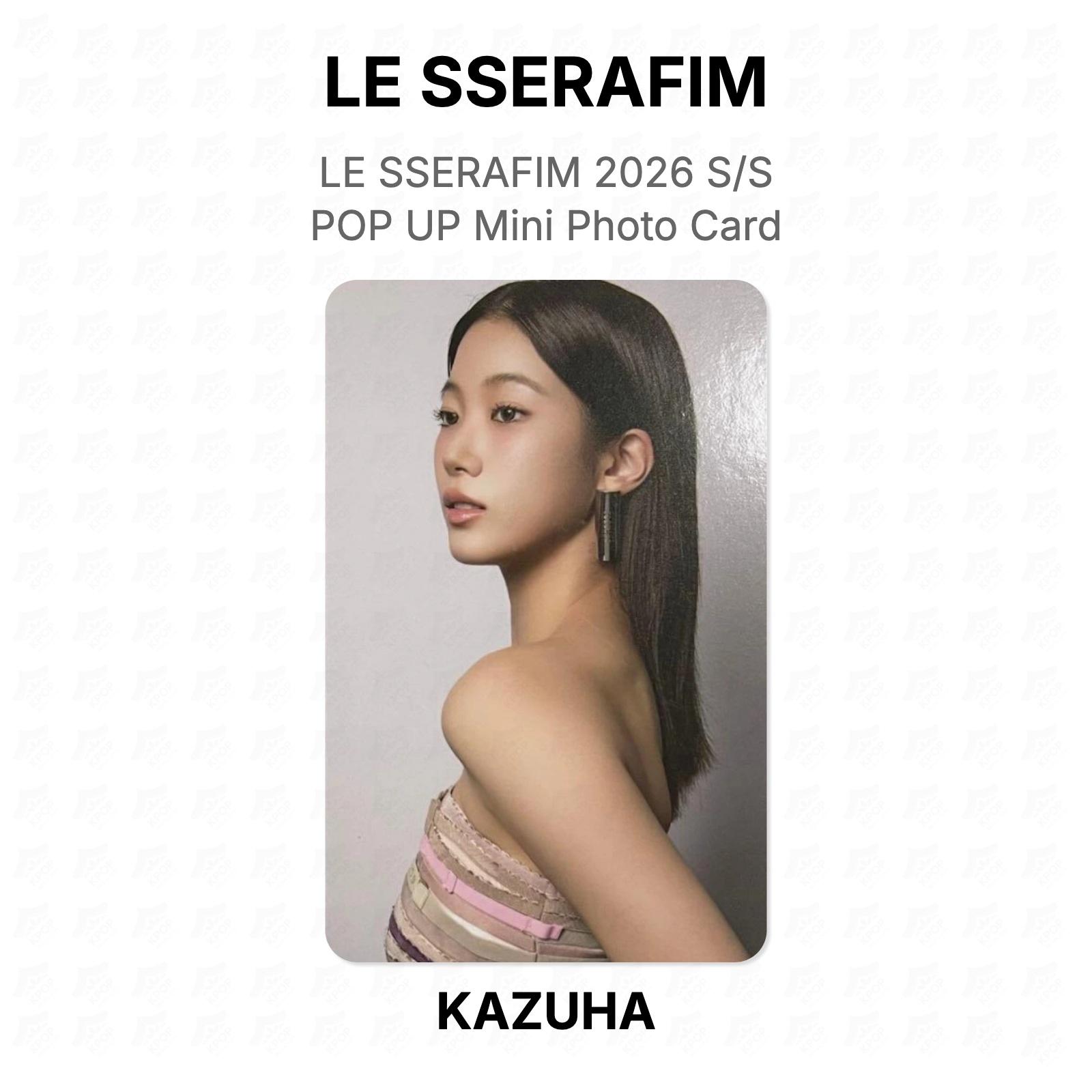 LE SSERAFIM 2026 S/S POP UP Mini Photo Card Official Photocard KAZUHA 03