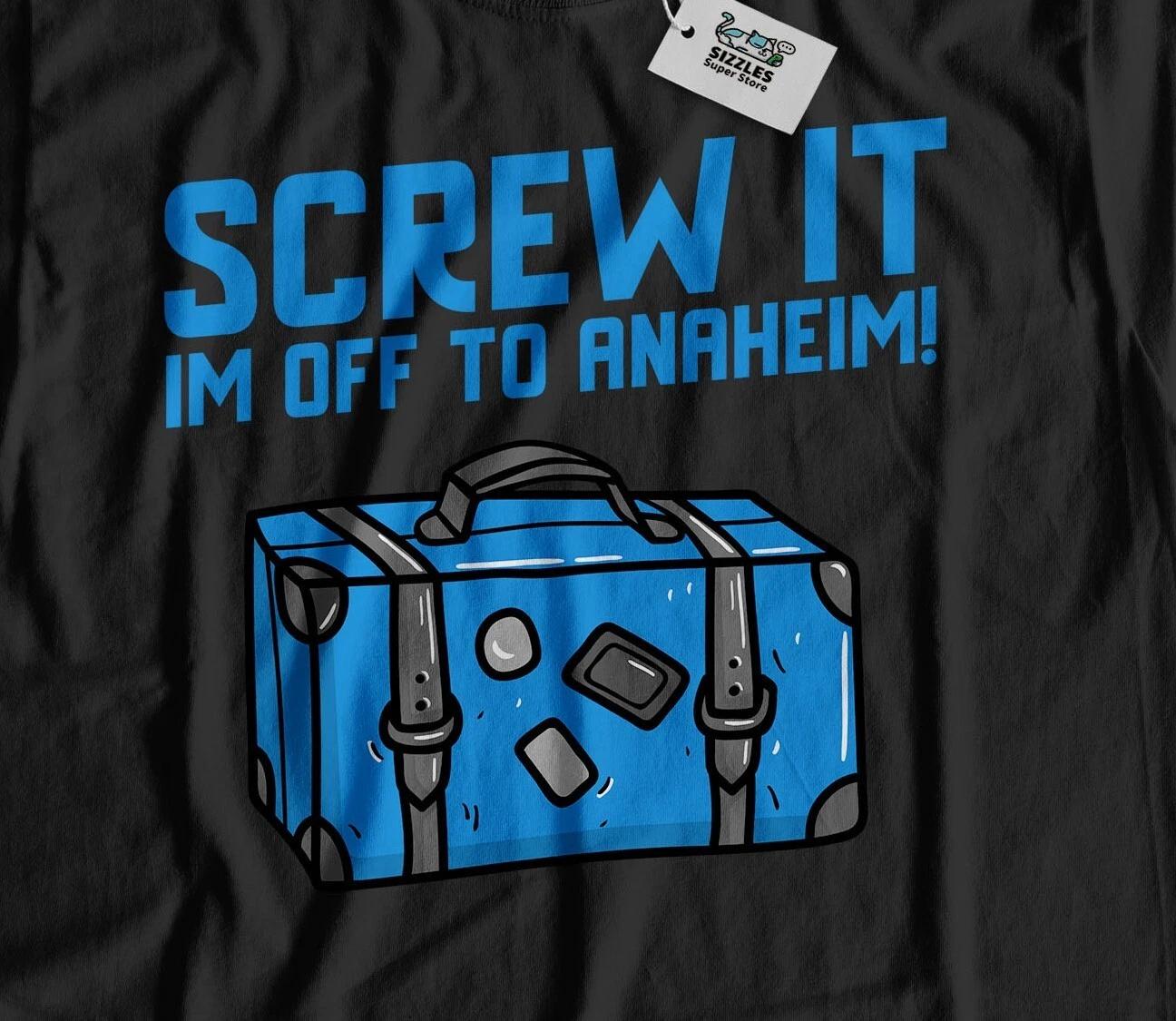 Unisex Funny Moving To Anaheim T-Shirt California Trip Tees 2XL