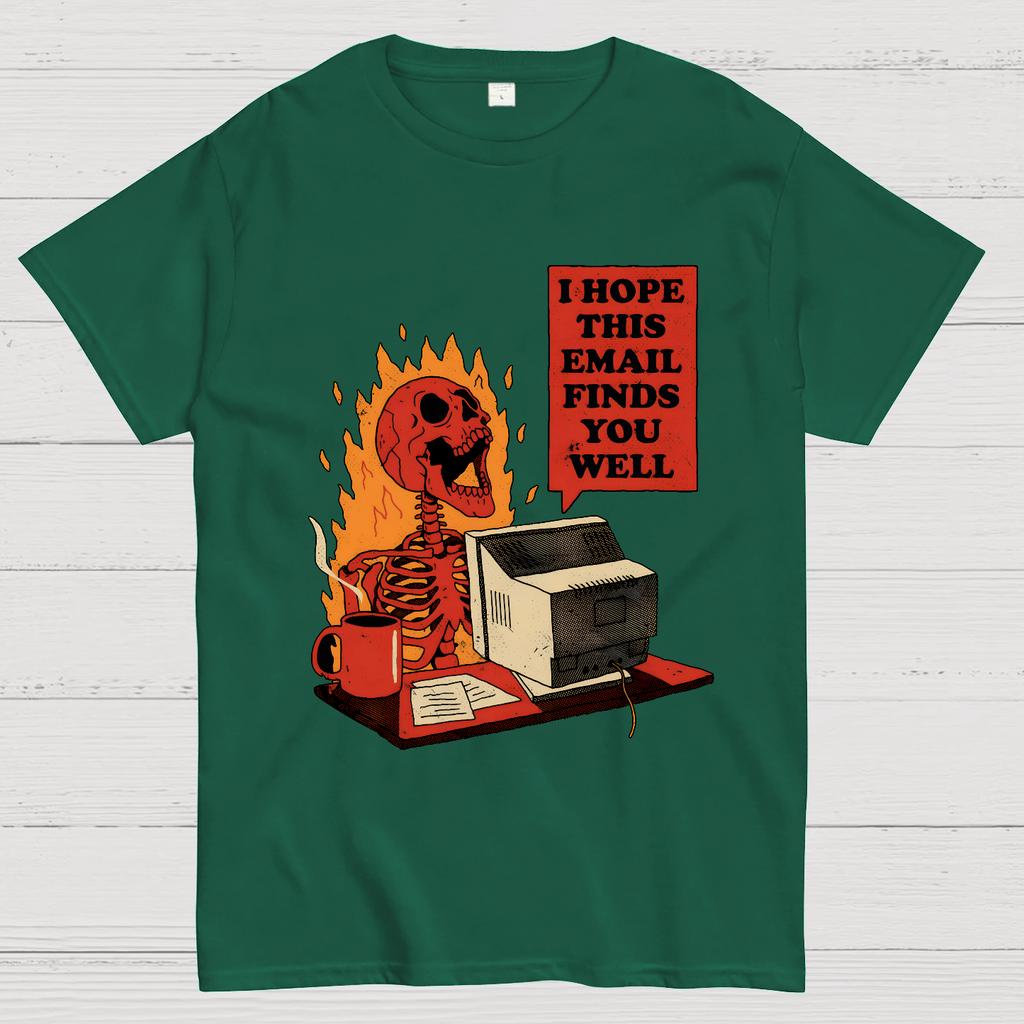 I Hope This Email Finds You Well Cotton Summer Casual Cool Loose T-Shirt