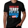 Back It Up Terry Put It In Reverse 4th Of July Tshirt Basic Short Sleeve Cotton Blend Tshirt