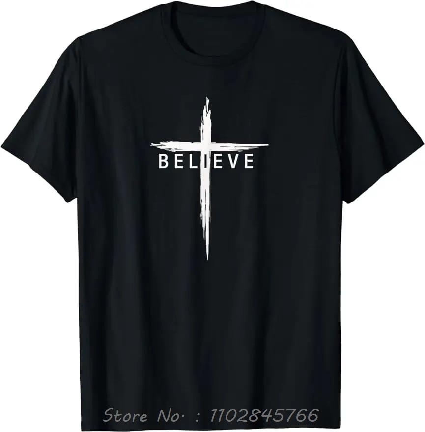 

Believe Mens Clothing Christian Cross Jesus Christ Christians Oversized Tshirt Style Fitness T Shirt Custom Cotton Tshirt 3XL