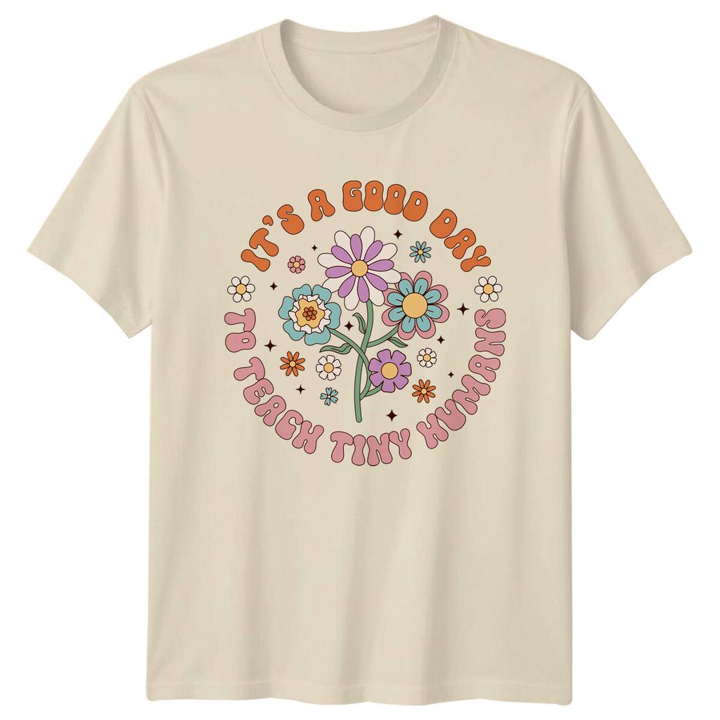 Its A Good Day To Teach Tiny HuUnisexs Teacher Floral TShirt a