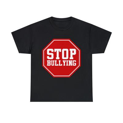 Stop Bullying Graphic Tee Shirt, S-5XL